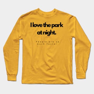 Parks at Night Long Sleeve T-Shirt